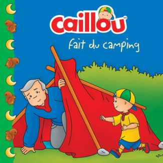 Caillou : fait du camping