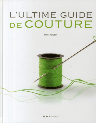 L'ultime guide de couture