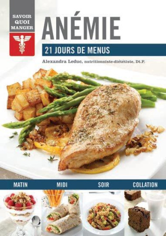 Anémie. 21 jours de menus