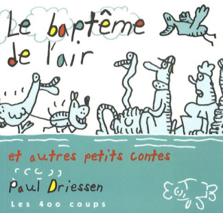 Le baptême de l'air et autres petits contes