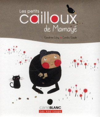 Les petits cailloux de Mamayé