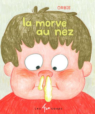 La morve au nez