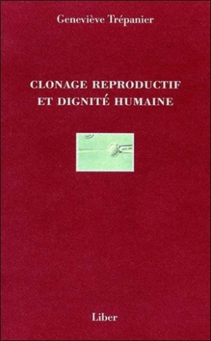 Clonage reproductif et dignité humaine
