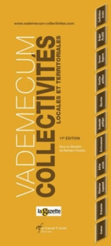 Vademecum des collectivités locales et territoriales. 11e édition