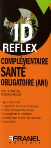 Complémentaire santé obligatoire (ANI)