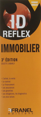 ID reflex immobilier. 3e édition
