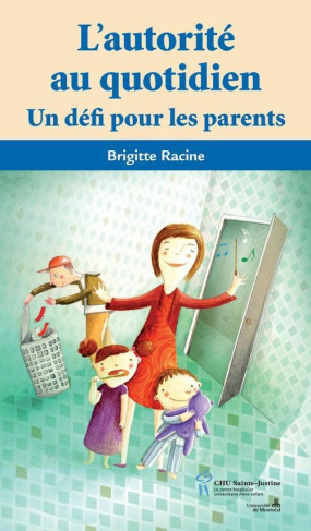 L'autorité au quotidien. Un défi pour les parents
