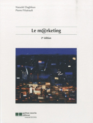 Le marketing. 2e édition