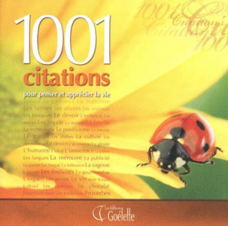 1001 citations pour penser et apprécier la vie
