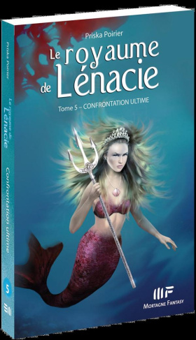 Le royaume de Lénacie Tome 5 : Confrontation ultime