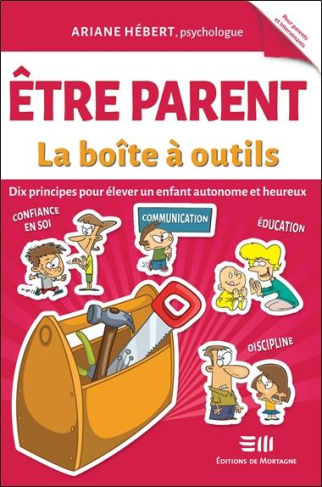 Etre parent. La boîte à outils