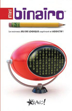 Mini binairo. Le nouveau jeu de logique captivant et addictif