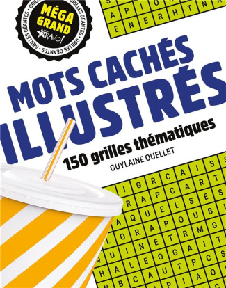 Mots cachés illustrés. 150 grilles thématiques