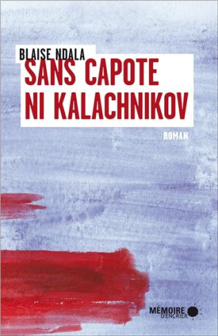 Sans capote ni Kalachnikov