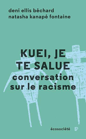 Kuei, je te salue. Conversation sur le racisme