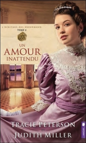 L'héritage des Broadmoor Tome 2 : Un amour inattendu