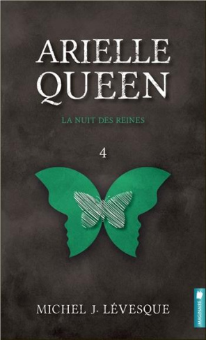 Arielle Queen Tome 4 : La nuit des reines