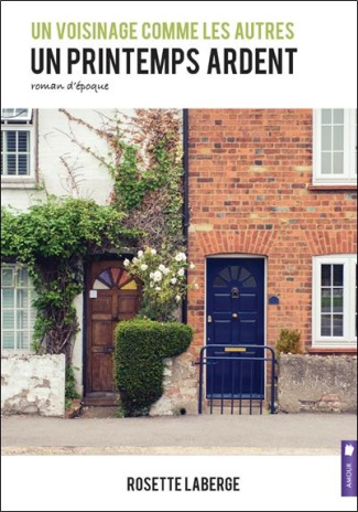 Un voisinage comme les autres Tome 1 : Un printemps ardent