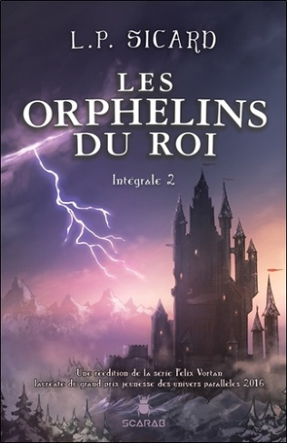 Les orphelins du roi Intégrale 2