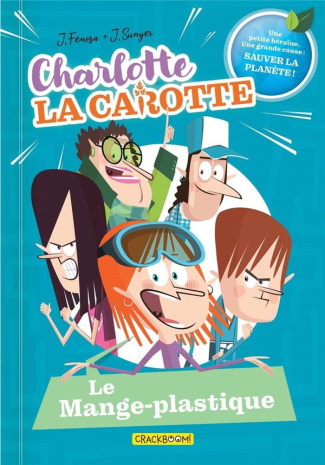 Charlotte la carotte Tome 2 : Le Mange-plastique