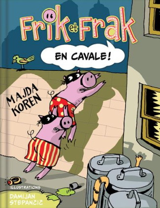 Frik et Frak en cavale