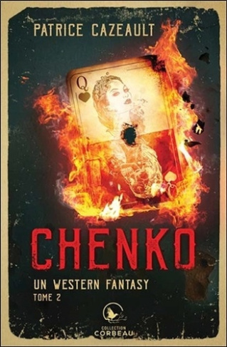 Chenko. Tome 2, Un western fantasy