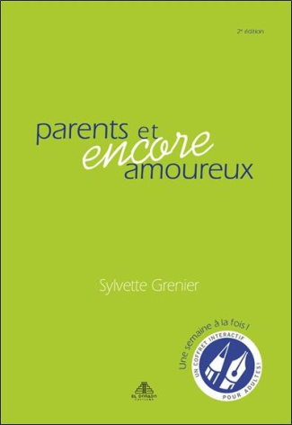 Parents et encore amoureux. Un coffret interactif pour adultes, 3e édition