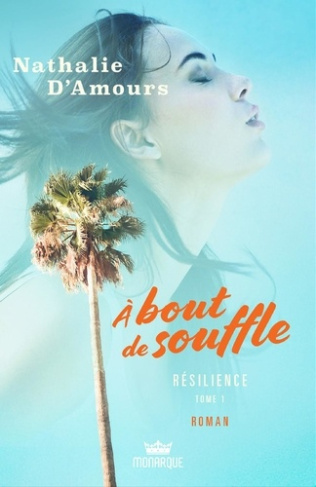 A bout de souffle Tome 1 : Résilience