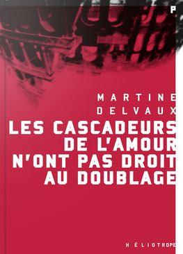 Les cascadeurs de l'amour n'ont pas droit au doublage