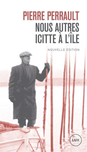 Nous autres icitte à l'île