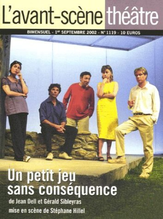 L'Avant-Scène théâtre N° 1119, Septembre 2002 : Un petit jeu sans conséquence