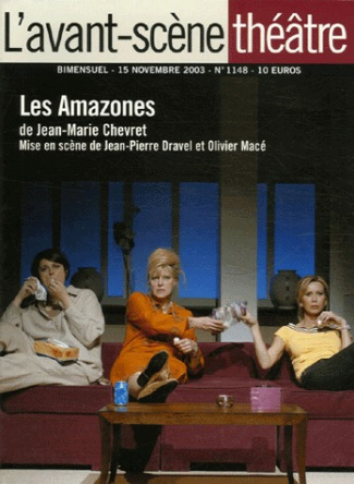 L'Avant-Scène théâtre N° 1148, 15 novembre 2006 : Les Amazones