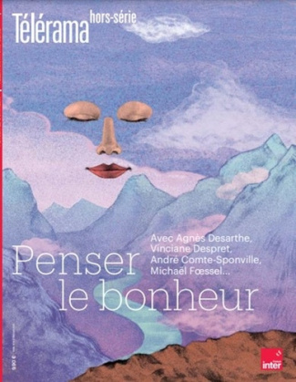 Télérama. Hors-série N° 247, avril 2024 : Pensez le bonheur