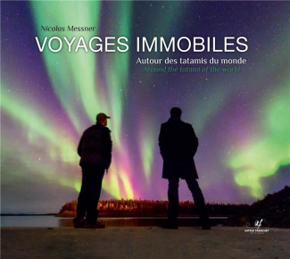 Voyages immobiles. Autour des tatamis du monde