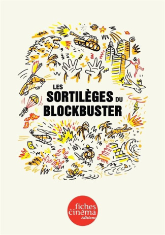 Les sortilèges du blockbuster