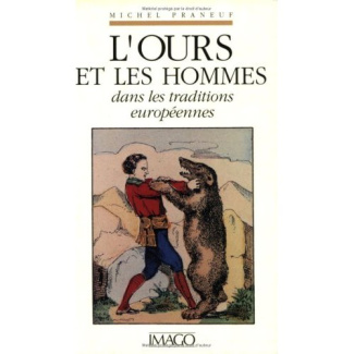 L'ours et les hommes dans les traditions européennes