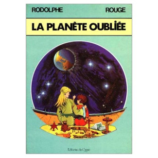 La planète oubliée. Légendes de l'éclatée