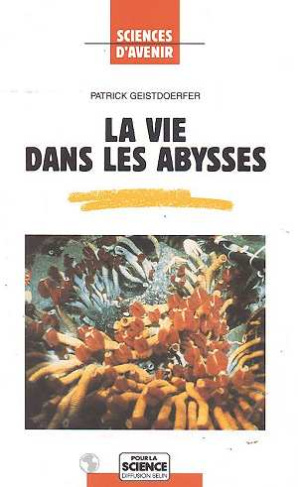 LA VIE DANS LES ABYSSES