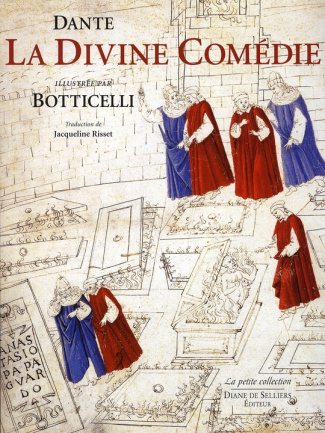 La Divine Comédie de Dante . Illustrée par Botticelli