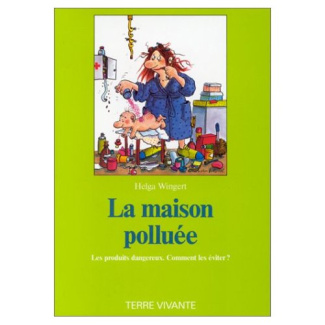 La maison polluée