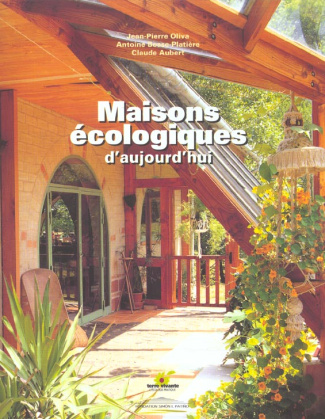 Maisons écologiques d'aujourd'hui