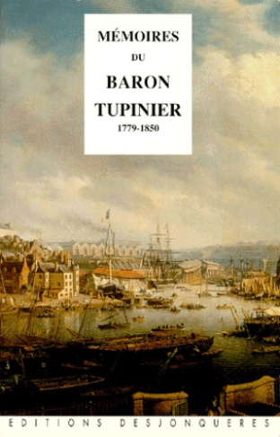 MEMOIRES DU BARON TUPINIER (1779-1850)