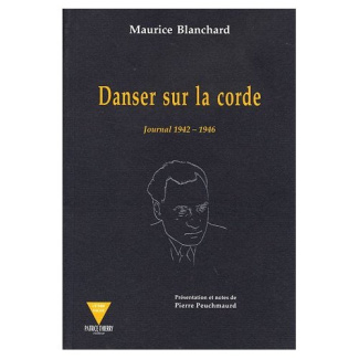 Danser sur la corde. Journal 1942-1946