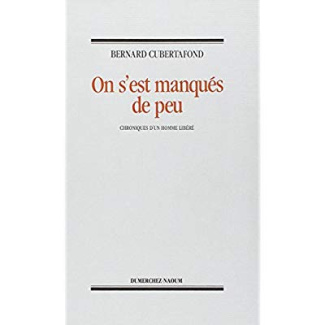 On S'Est Manques de Peu