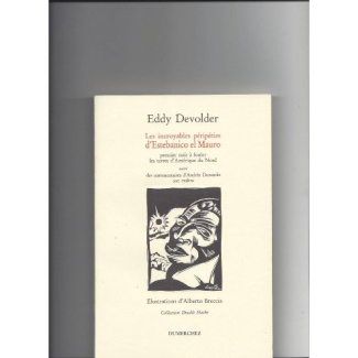 Incroyables Peripeties d'Estebanico El Mauro