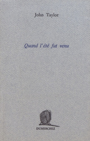 Quand l'été fut venu