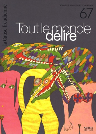 La Cause freudienne N° 67 : Le sujet suppose savoir