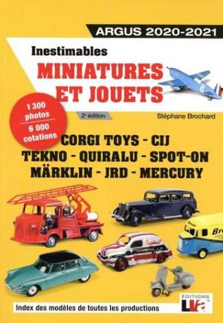 Inestimables miniatures et jouets. Argus 2020-2021, 2e édition