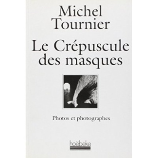 Le crepuscule des masques