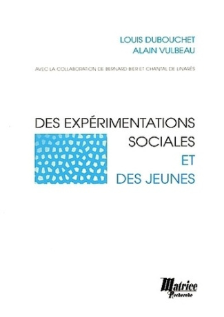 Des expérimentations sociales et des jeunes